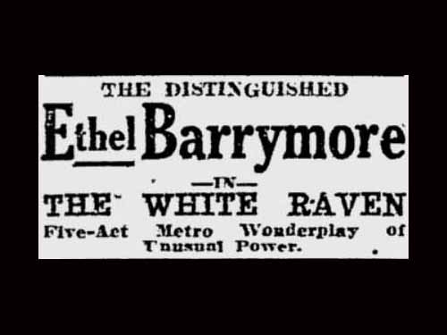Ethel Barrymore in The White Raven 1917